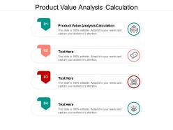 Product value analysis calculation ppt powerpoint presentation visual aids pictures cpb