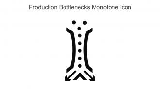 Production Bottlenecks Monotone Icon In Powerpoint Pptx Png And Editable Eps Format