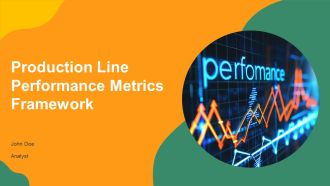 Production Line Performance Metrics Framework PPT Sample AT