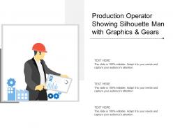 Production operator showing silhouette man with graphics and gears