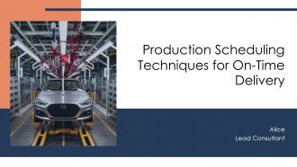 Production Scheduling Techniques For On Time Delivery PPT Template AT Production Scheduling Techniques For On Time Delivery PPT Template AT