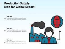 Production Supply Icon For Global Export