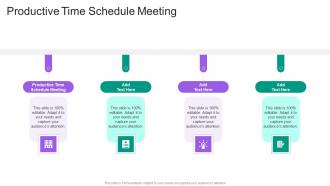 Productive Time Schedule Meeting In Powerpoint And Google Slides Cpb