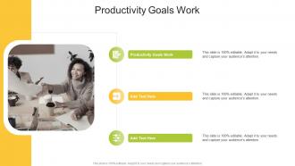 Productivity Goals Work In Powerpoint And Google Slides Cpb
