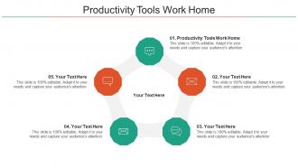 Productivity Tools Work Home Ppt Powerpoint Presentation Infographic Template Topics Cpb