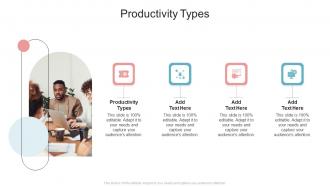 Productivity Types In Powerpoint And Google Slides Cpb