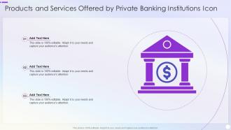 Products And Services Offered By Private Banking Institutions Icon