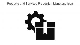 Products And Services Production Monotone Icon In Powerpoint Pptx Png And Editable Eps Format