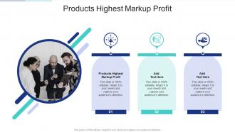 Products Highest Markup Profit In Powerpoint And Google Slides Cpb