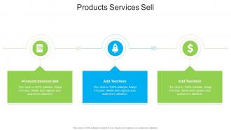 Products Services Sell In Powerpoint And Google Slides Cpb