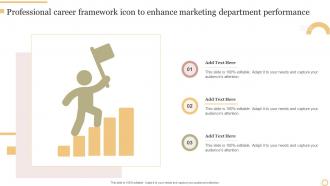 Professional Career Framework Icon To Enhance Marketing Department Performance