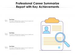 Professional Career Summarize Report With Key Achievements