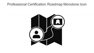Professional Certification Roadmap Monotone Icon In Powerpoint Pptx Png And Editable Eps Format