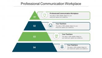 Professional communication workplace ppt powerpoint presentation professional pictures cpb