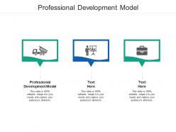 Professional development model ppt powerpoint presentation infographics layout ideas cpb