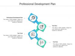 Professional development plan ppt powerpoint presentation ideas slide download cpb