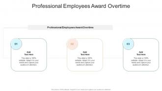 Professional Employees Award Overtime In Powerpoint And Google Slides Cpb