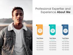 Professional expertise and experience about me infographic template