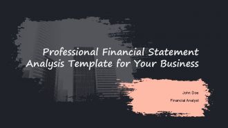 Professional Financial Statement Analysis Template For Your Business PPT H