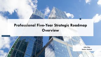Professional Five Year Strategic Roadmap Overview PPT Slides AT