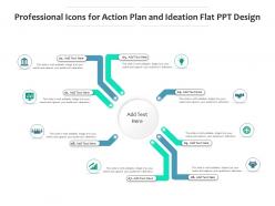 Professional icons for action plan and ideation flat ppt design infographic template