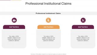 Professional Institutional Claims In Powerpoint And Google Slides Cpb
