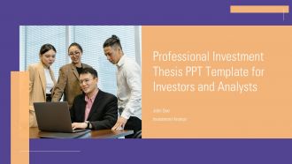 Professional Investment Thesis Ppt Template For Investors And Analysts PPT H