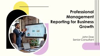 Professional Management Reporting For Business Growth PPT Example AT