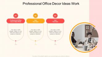 Professional Office Decor Ideas Work In Powerpoint And Google Slides Cpb