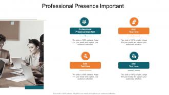 Professional Presence Important In Powerpoint And Google Slides Cpb