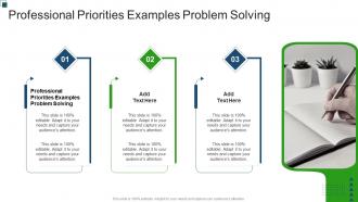 Professional Priorities Examples Problem Solving In Powerpoint And Google Slides Cpb