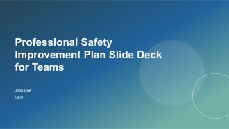 Professional Safety Improvement Plan Slide Deck For Teams PPT H