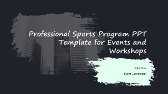 Professional Sports Program PPT Template For Events And Workshops PPT H