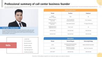 Professional Summary Of Call Center Business Founder Support Center Business Plan BP SS
