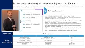 Professional Summary Of House Flipping Start Up Founder Home Remodeling Business Plan BP SS