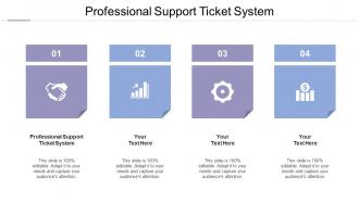 Professional support ticket system ppt powerpoint presentation slides themes cpb
