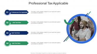 Professional Tax Applicable In Powerpoint And Google Slides Cpb