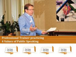Professional trainer practicing 4 values of public speaking