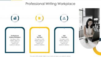 Professional Writing Workplace In Powerpoint And Google Slides Cpb