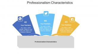Professionalism characteristics ppt powerpoint presentation slides portfolio cpb