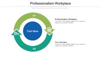 Professionalism workplace ppt powerpoint presentation model files cpb