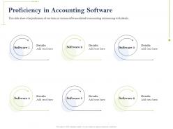 Proficiency in accounting software accounting ppt powerpoint presentation styles