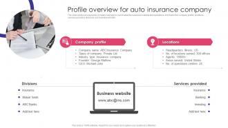 Profile Overview For Auto Insurance Company Auto Insurance Policy Comprehensive Guide