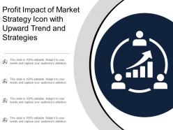 Profit impact of market strategy icon with upward trend and strategies
