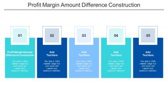 Profit Margin Amount Difference Construction In Powerpoint And Google Slides Cpb