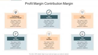 Profit Margin Contribution Margin In Powerpoint And Google Slides Cpb