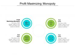 Profit maximizing monopoly ppt powerpoint presentation pictures images cpb