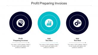 Profit Preparing Invoices Ppt Powerpoint Presentation Professional Elements Cpb
