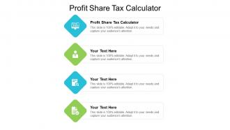 Profit share tax calculator ppt powerpoint presentation model styles cpb