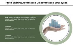 Profit sharing advantages disadvantages employees ppt powerpoint presentation slide cpb